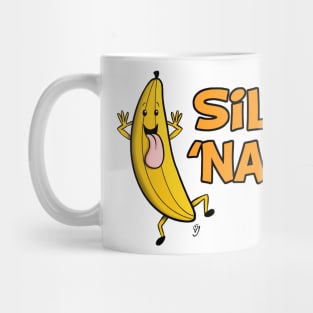 Do you know a silly 'nana? Mug